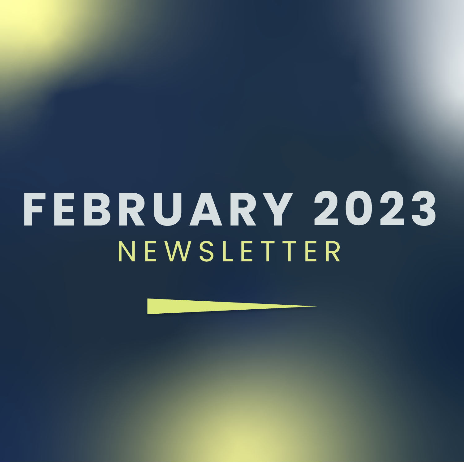 February Newsletter 2023