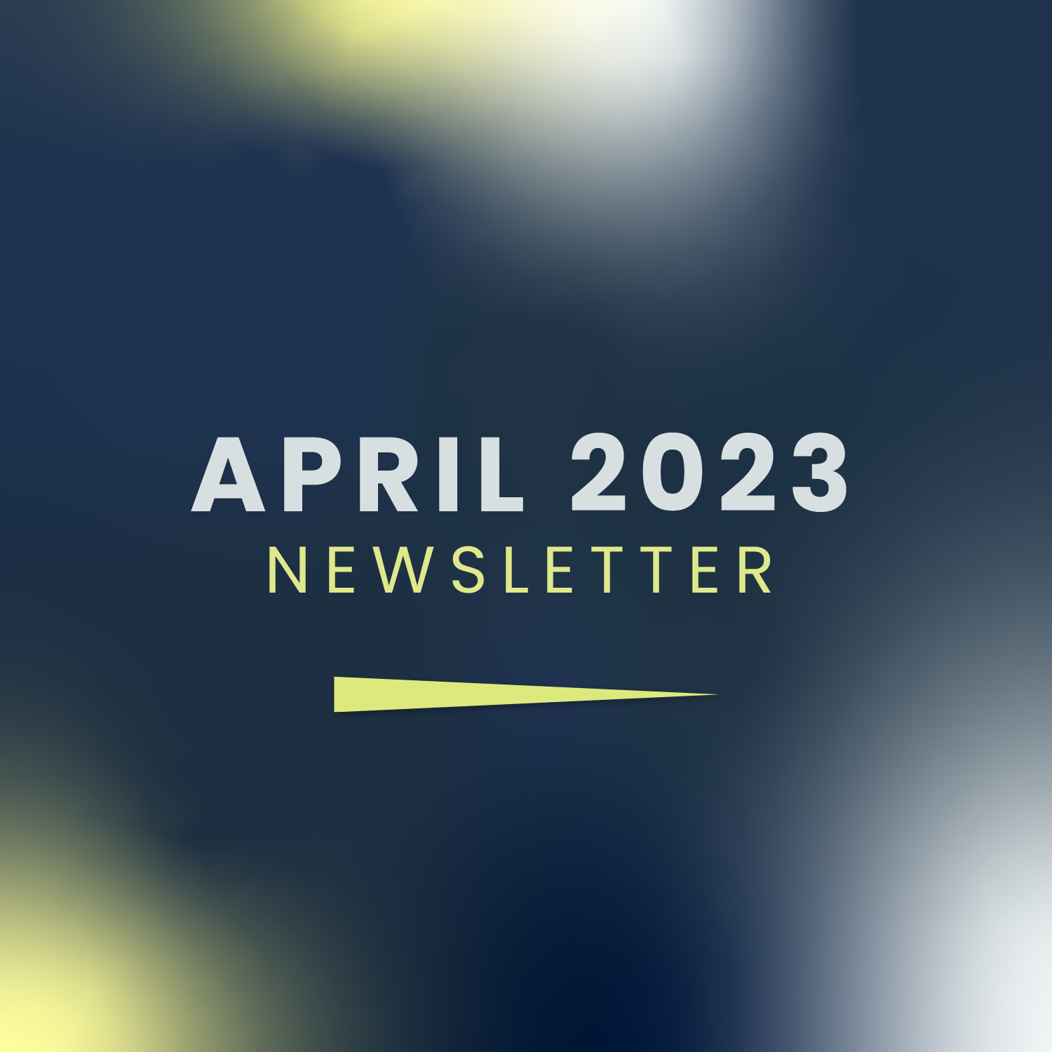 April Newsletter 2023