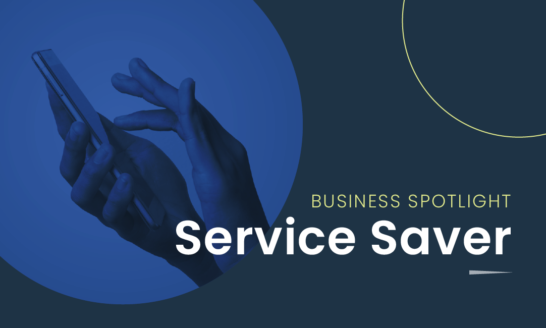 Business Spotlight Service Saver