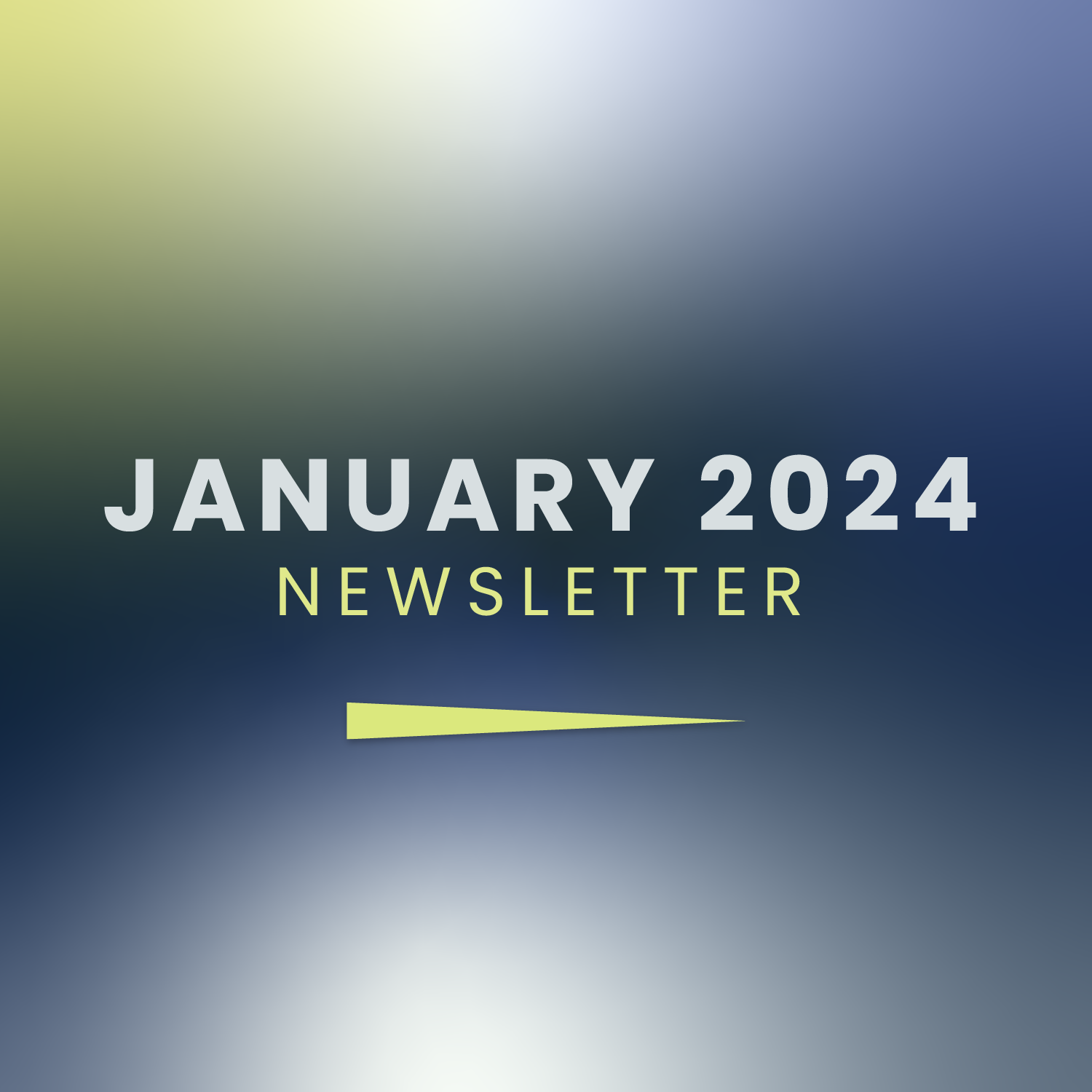 January Newsletter 2024